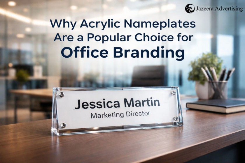 Why Acrylic Nameplates Are a Popular Choice for Office Branding