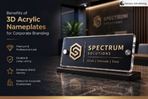 Benefits of 3D Acrylic Nameplates for Corporate Branding